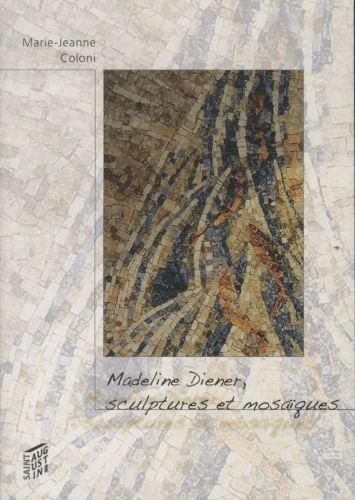 Actual product image Madeline Diener, sculptures et mosaïques (French, Coloni Marie-Jeanne, 2011)