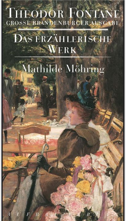 Produktbild Mathilde Möhring (Deutsch, Theodor Fontane, 2008)