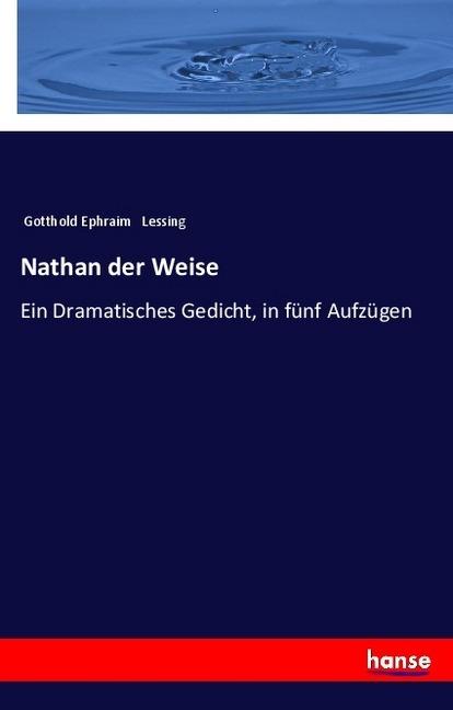 Produktbild Nathan der Weise (Deutsch, Gotthold Ephraim Lessing, 2017)