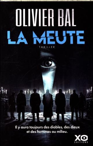 Actual product image xO La meute : thriller (French, Bal Olivier, 2024)