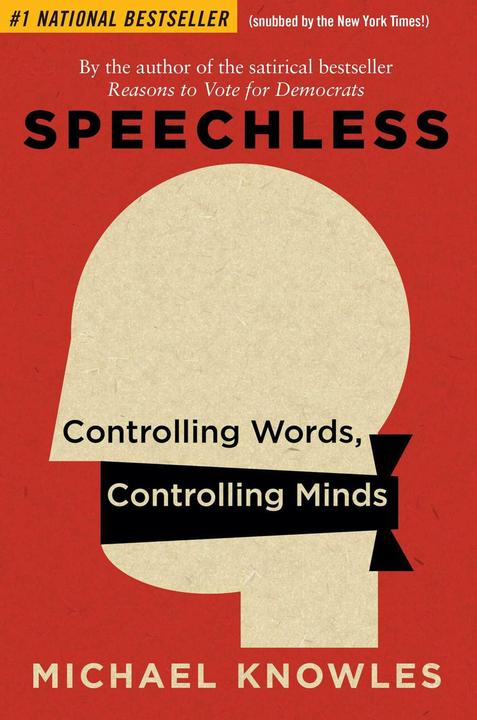 Immagine prodotto Speechless: Controlling Words, Controlling Minds (Inglese, Michael Knowles, 2022)
