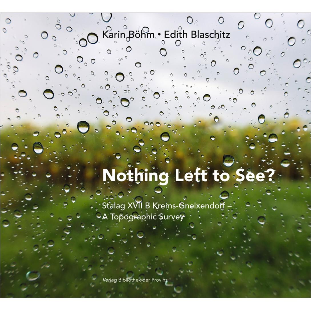 Nothing Left to See?, Sachbücher von Edith Blaschitz, Karin Böhm