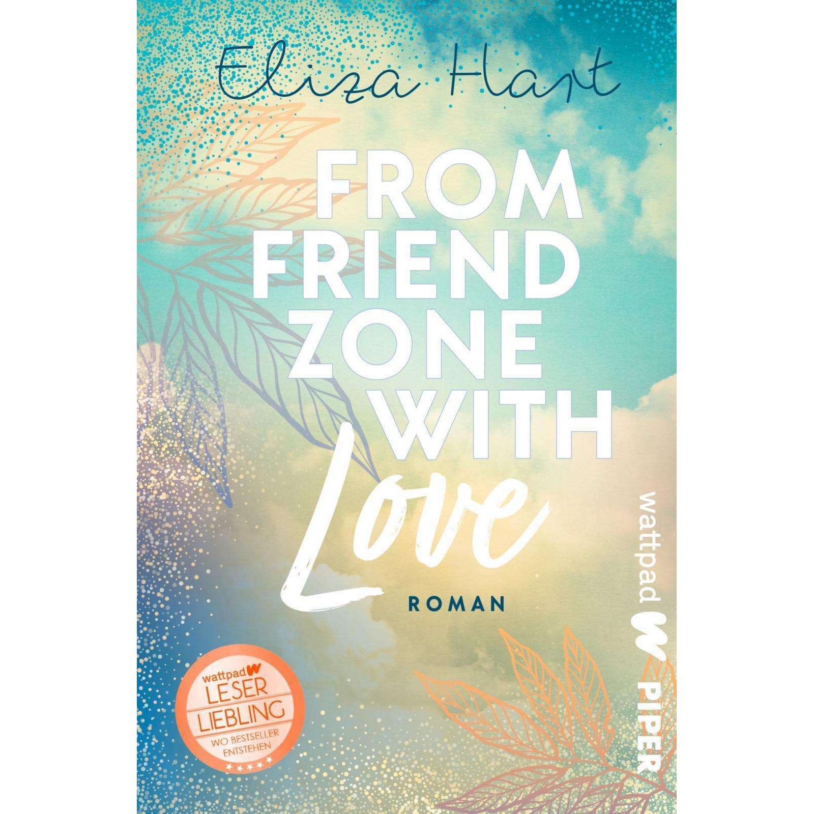 Hart:From Friendzone with Love, Belletristik von Eliza Hart
