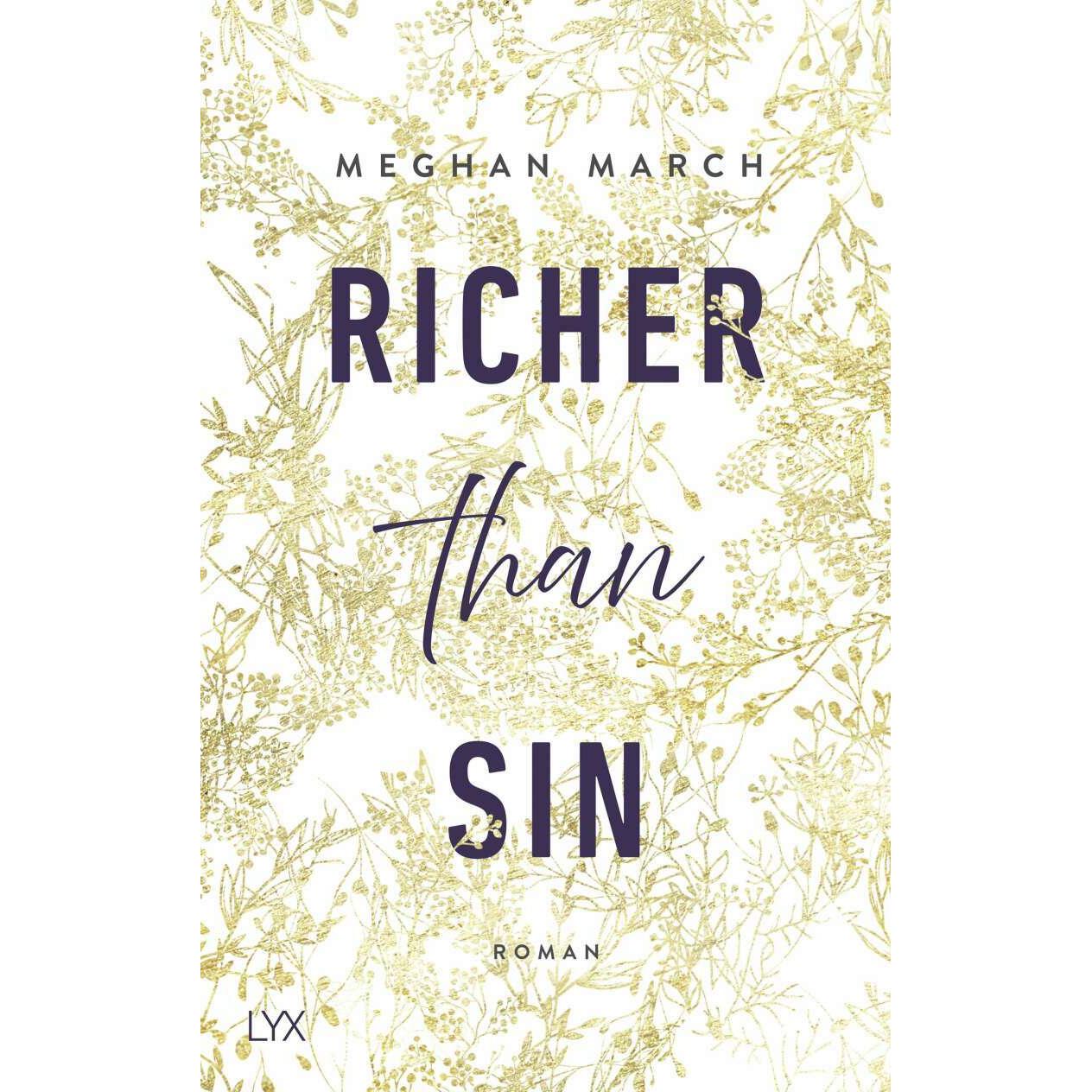 Richer than Sin, Belletristik von Meghan March