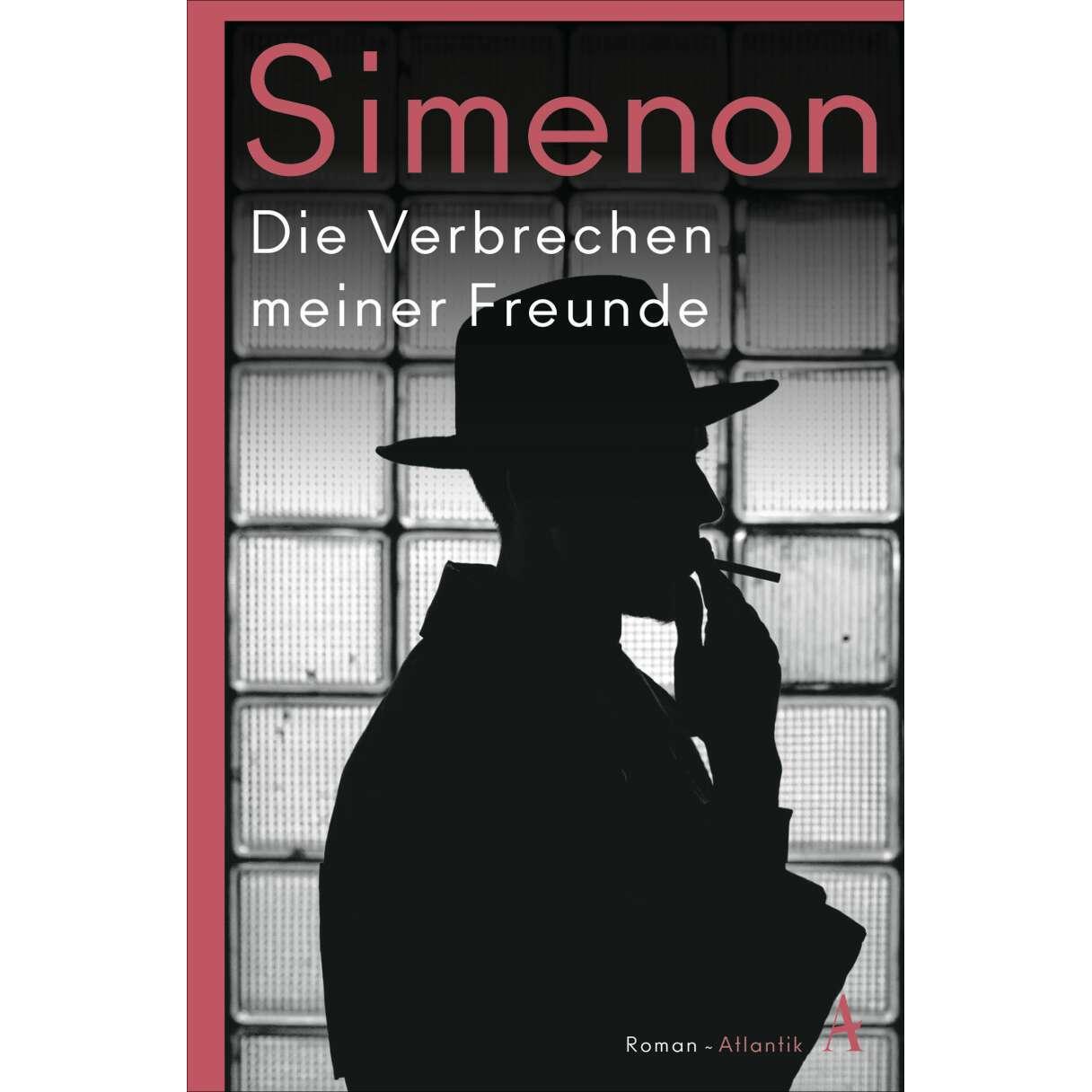 Thumbnail - Die Verbrechen meiner Freunde, Belletristik von Georges Simenon