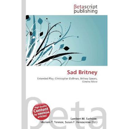Sad Britney, Schallplatten