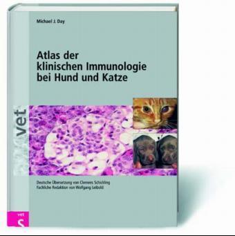 Produktbild Atlas der klinischen Immunologie bei Hund und Katze (Deutsch, Michael J. Day, 2005)