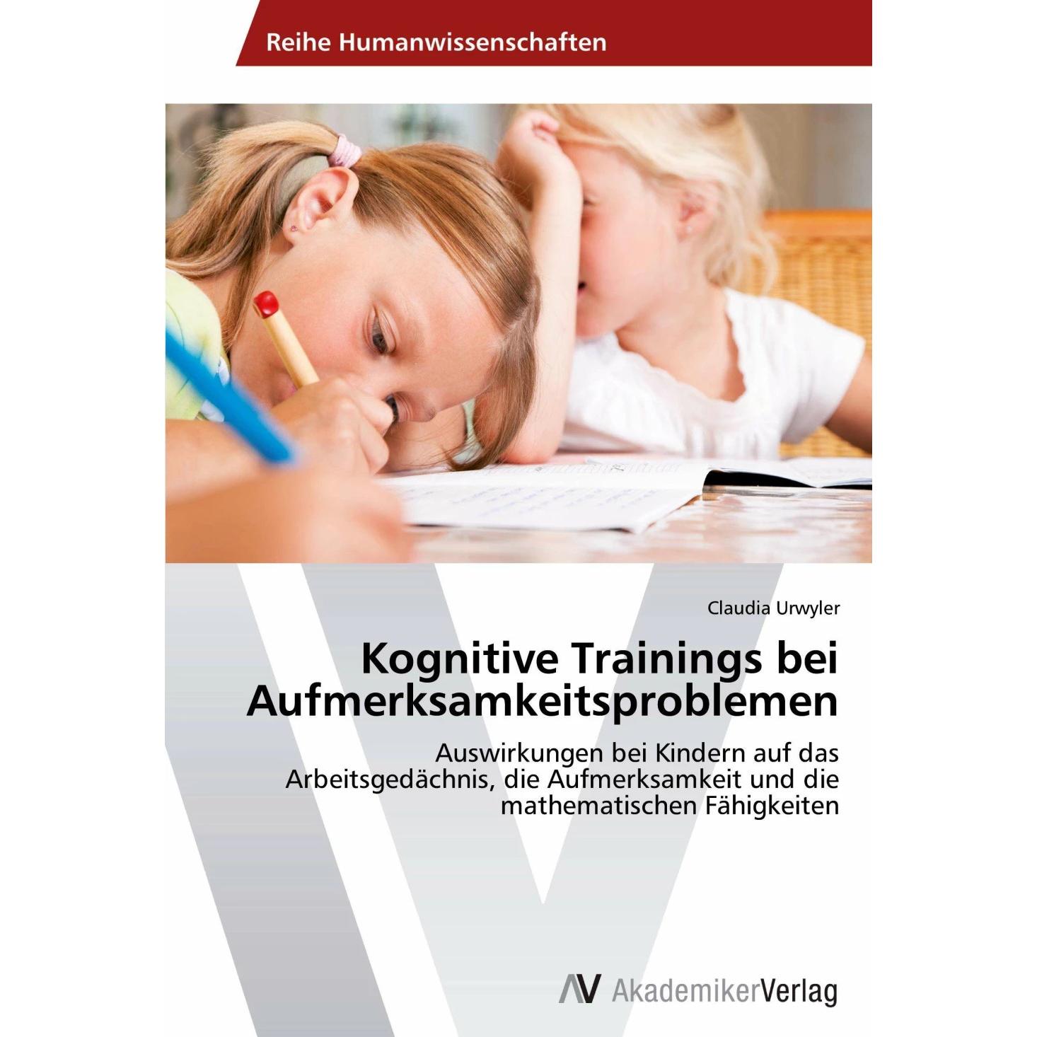 Thumbnail - Kognitive Trainings bei Aufmerksamkeitsproblemen, Fachbücher von Claudia Urwyler