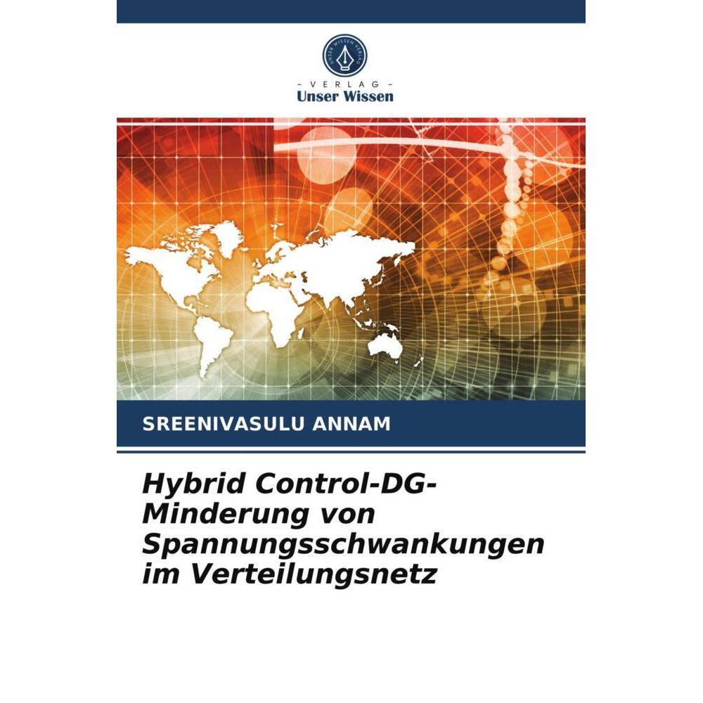 Hybrid Control-DG- Minderung von Spannungsschwankungen im Verteilungsnetz, Fachbücher von Sreenivasulu Annam