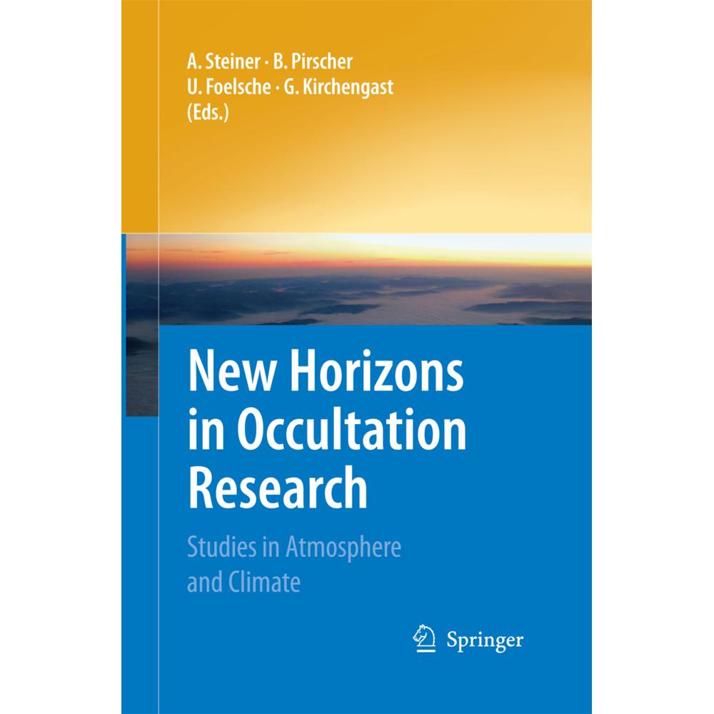 New Horizons in Occultation Research, Fachbücher von Gottfried Kirchengast, Barbara Pirscher, Ulrich Foelsche, Andrea St...