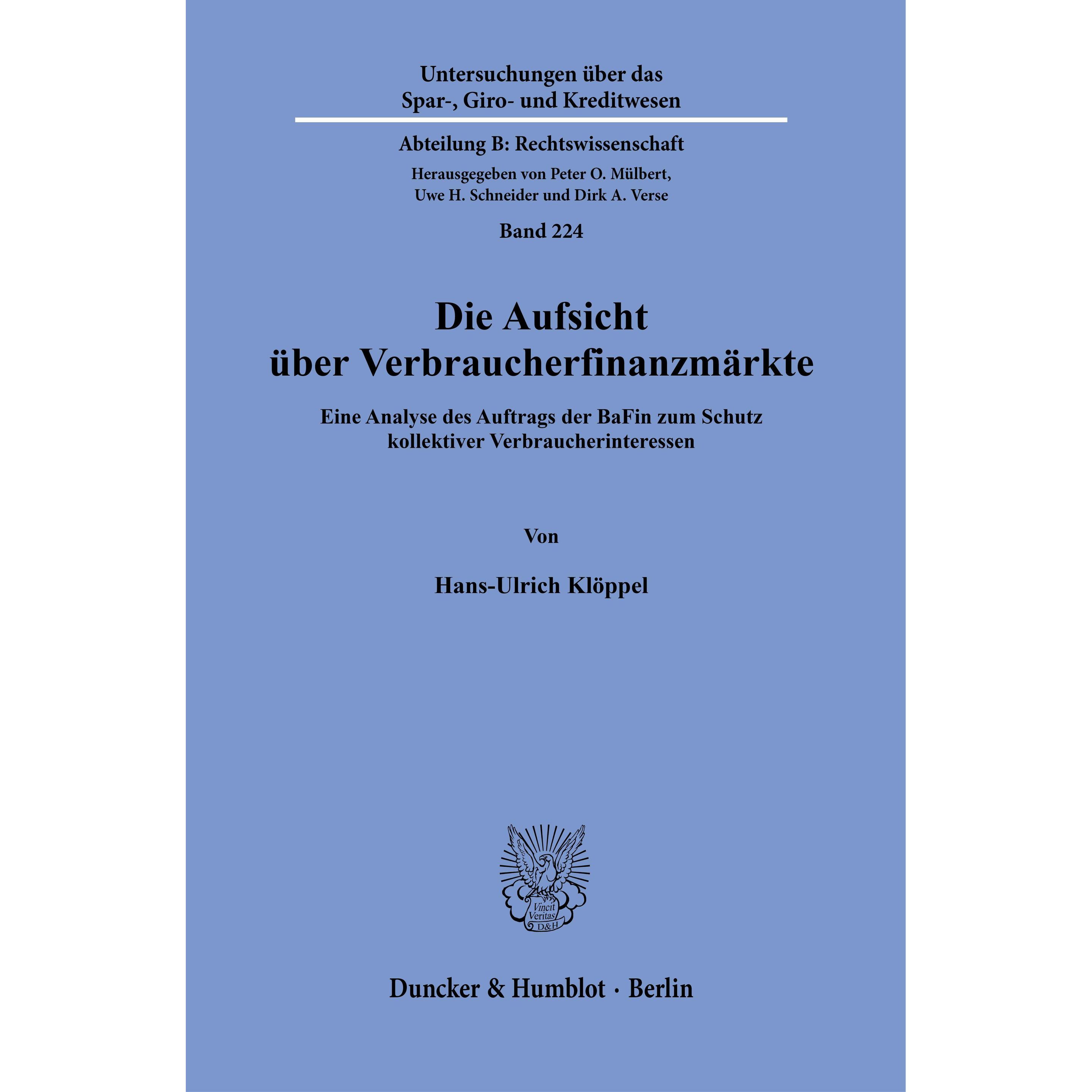 Thumbnail - Die Aufsicht über Verbraucherfinanzmärkte, Fachbücher von Hans-Ulrich Klöppel