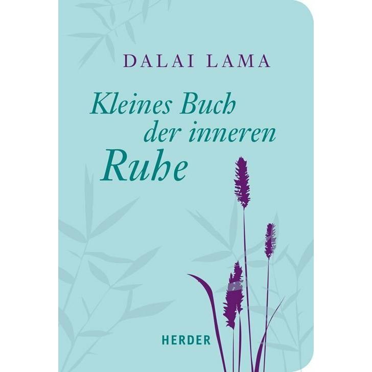 Kleines Buch der inneren Ruhe, Belletristik von Dalai Lama