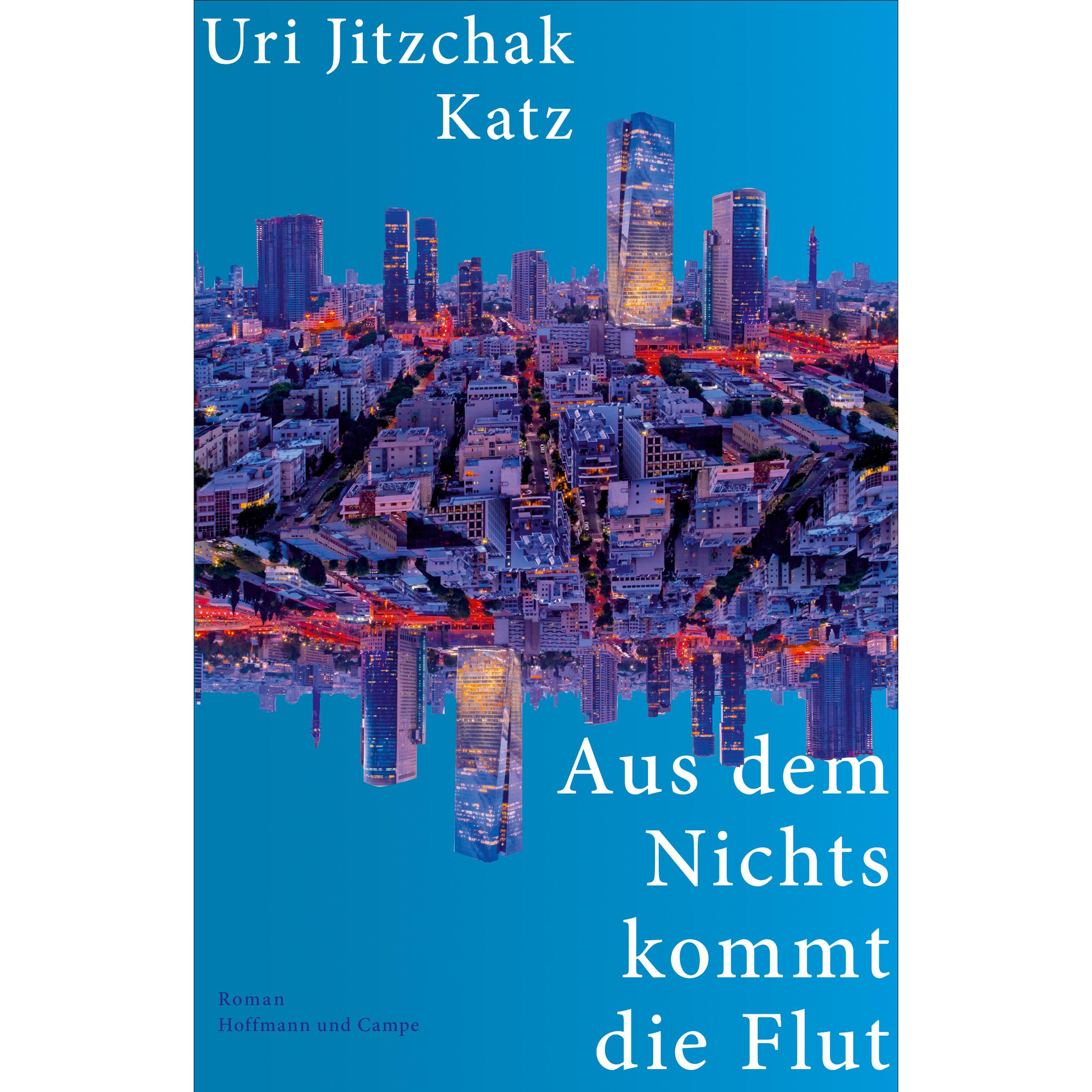 Thumbnail - Aus dem Nichts kommt die Flut, Belletristik von Uri Jitzchak Katz, Markus Lemke