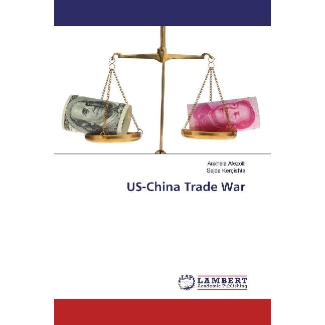 US-China Trade War, Fachbücher von Anxhela Afezolli, Sajda Kërçishta