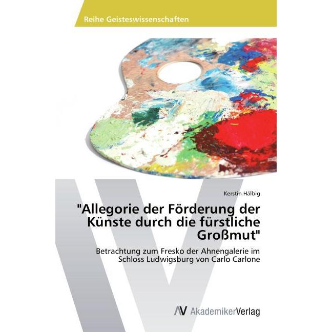 'Allegorie der Förderung der Künste durch die fürstliche Grossmut', Fachbücher
