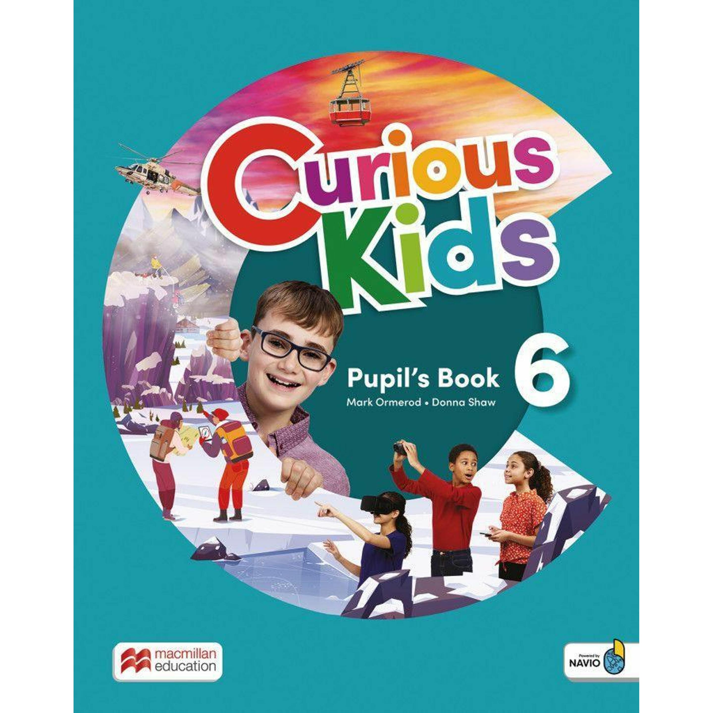 Shaw:Curious Kids 6, m. 1 Buch, m. 1 Be, Schulbücher von Mark Ormerod, Donna Shaw