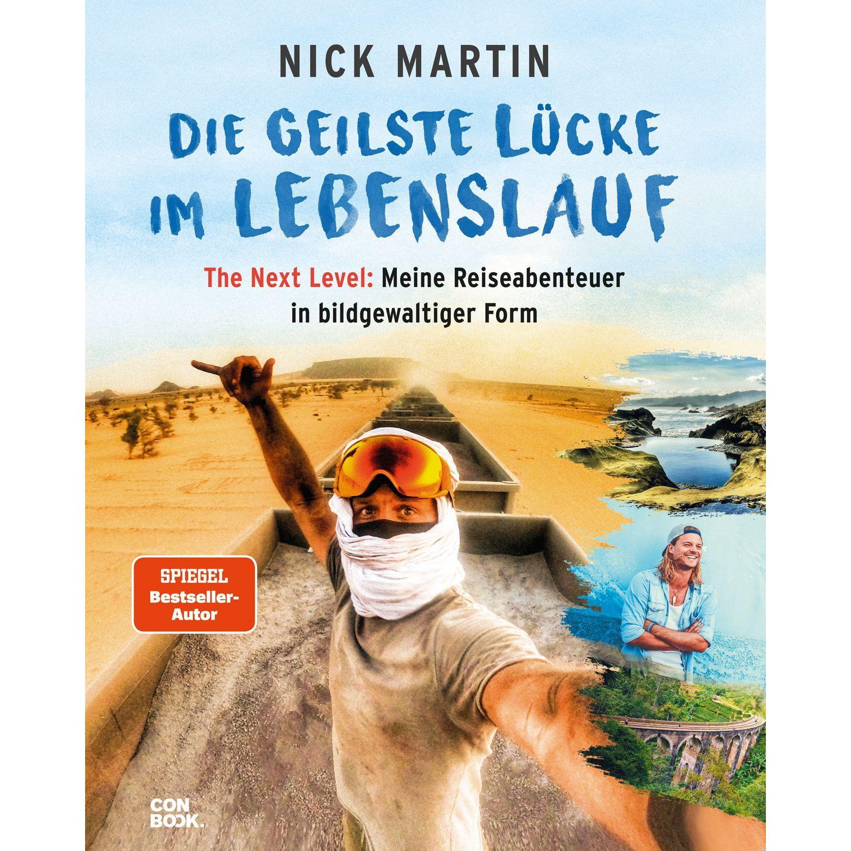 Die geilste Lücke im Lebenslauf - The Next Level, Ratgeber von Nick Martin