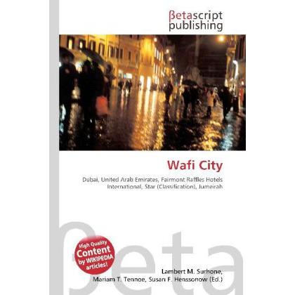Wafi City, Fachbücher von Lambert M. Surhone, Miriam T. Timpledon, Susan F. Marseken