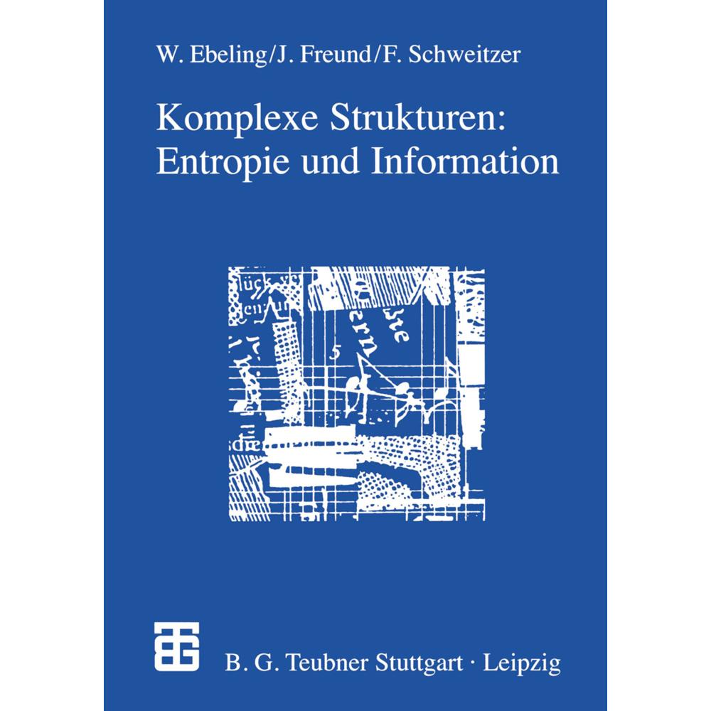 Komplexe Strukturen: Entropie und Information, Fachbücher von Frank Schweitzer, Jan Freund