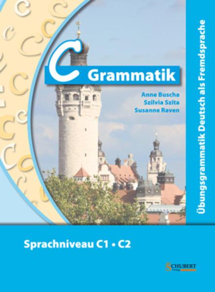 C-Grammatik (Allemand, Anne Busha, Szilvia Szita Szita, 2013)
