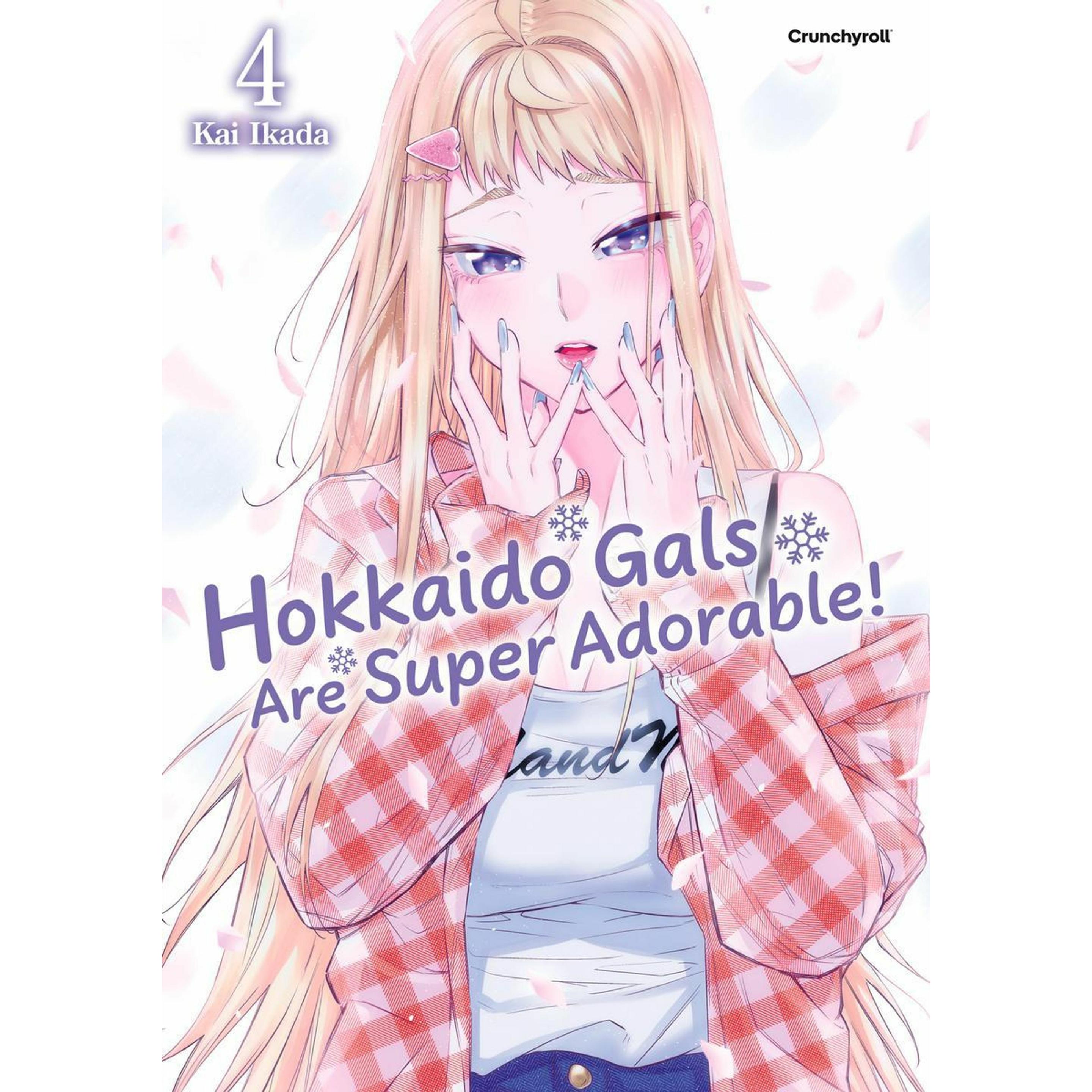 Hokkaido Gals Are Super Adorable! - Band 4, Narrativa di Kai IKADA, Etsuko Weitschies Tabuchi