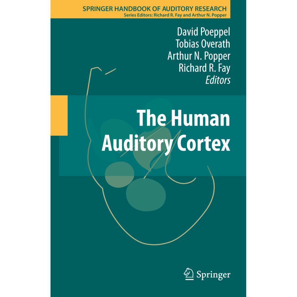 Thumbnail - The Human Auditory Cortex, Fachbücher von Richard R Fay, Arthur N Popper, David Poeppel, Tobias Overath