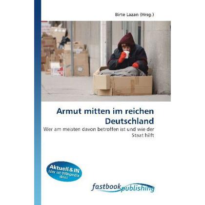 Armut mitten im reichen Deutschland, Fachbücher von Birte Lazan