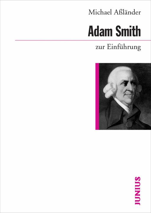 Produktbild Adam Smith zur Einführung (Deutsch, Michael Assländer, 2007)