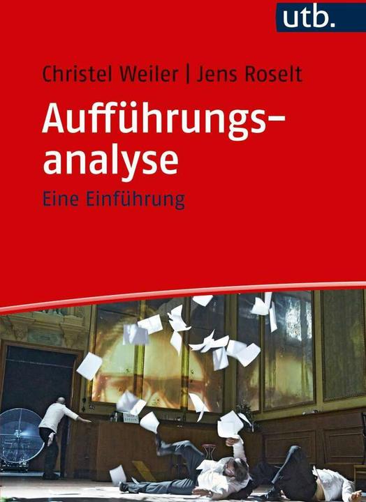 Produktbild Aufführungsanalyse (Deutsch, Jens Roselt, 2017)