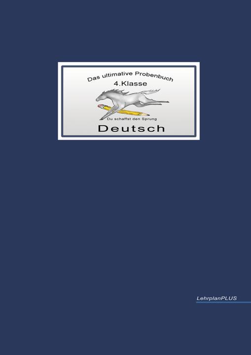 Produktbild Das ultimative Probenbuch Deutsch 4. Klasse (Deutsch, Mandana, Miriam/Mandl, Reichel, 2021)