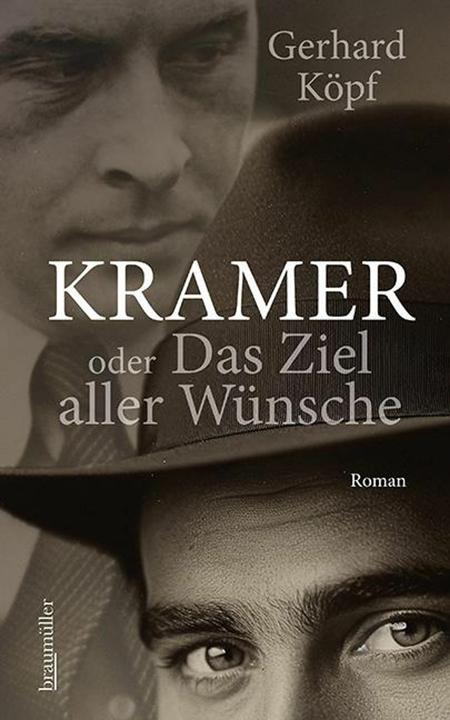 Actual product image Kramer oder das Ziel aller Wünsche (German, Gerhard Köpf, 2025)