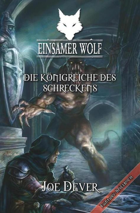 Produktbild Einsamer Wolf 06 - Die Königreiche des Schreckens (Deutsch, Joe Dever, 2011)