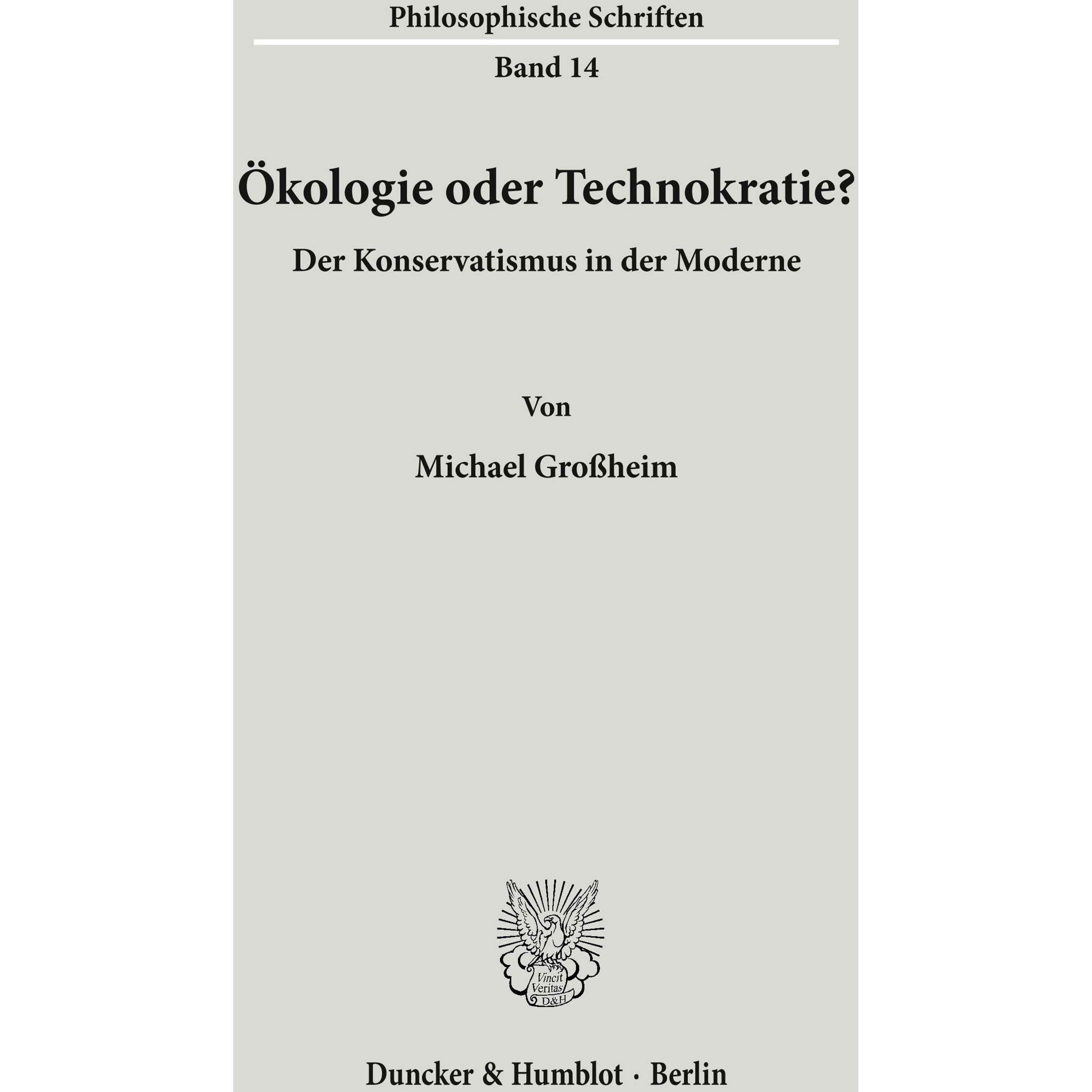 Ökologie oder Technokratie?, Fachbücher von Michael Grossheim
