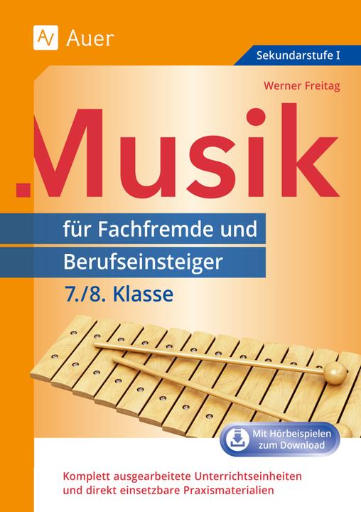 Produktbild Musik für Fachfremde und Berufseinsteiger 7-8 (Deutsch, Werner Freitag, 2024)
