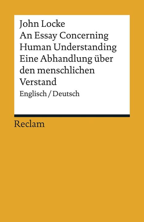 Produktbild An essay concerning human understanding / Eine Abhandlung über den menschlichen Verstand (Deutsch, John Locke, 2018)