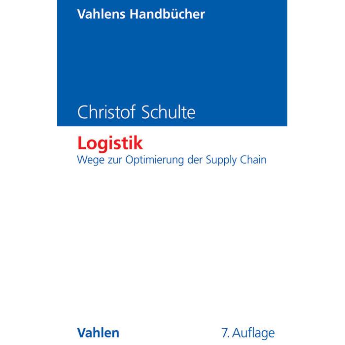 Logistik, Fachbücher von Christof Schulte