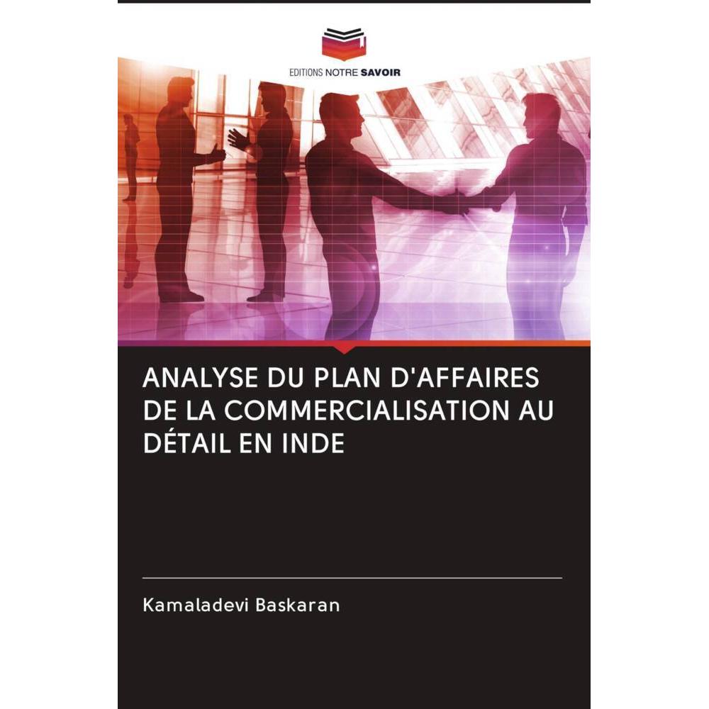 Analyse Du Plan D'Affaires De La Commercialisation Au Détail En Inde, Fachbücher von Kamaladevi Baskaran