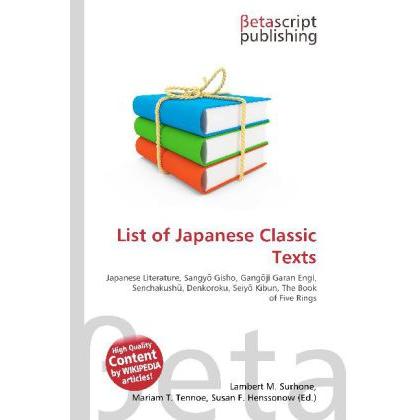 List of Japanese Classic Texts, Fachbücher von Lambert M. Surhone, Mariam T. Tennoe, Susan F. Henssonow