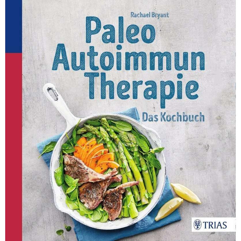 Paleo-Autoimmun-Therapie, Ratgeber von Rachael Bryant
