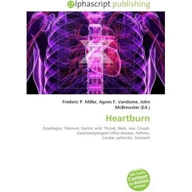Thumbnail - Heartburn, Fachbücher von Agnes F. Vandome, Frederic P. Miller, John McBrewster