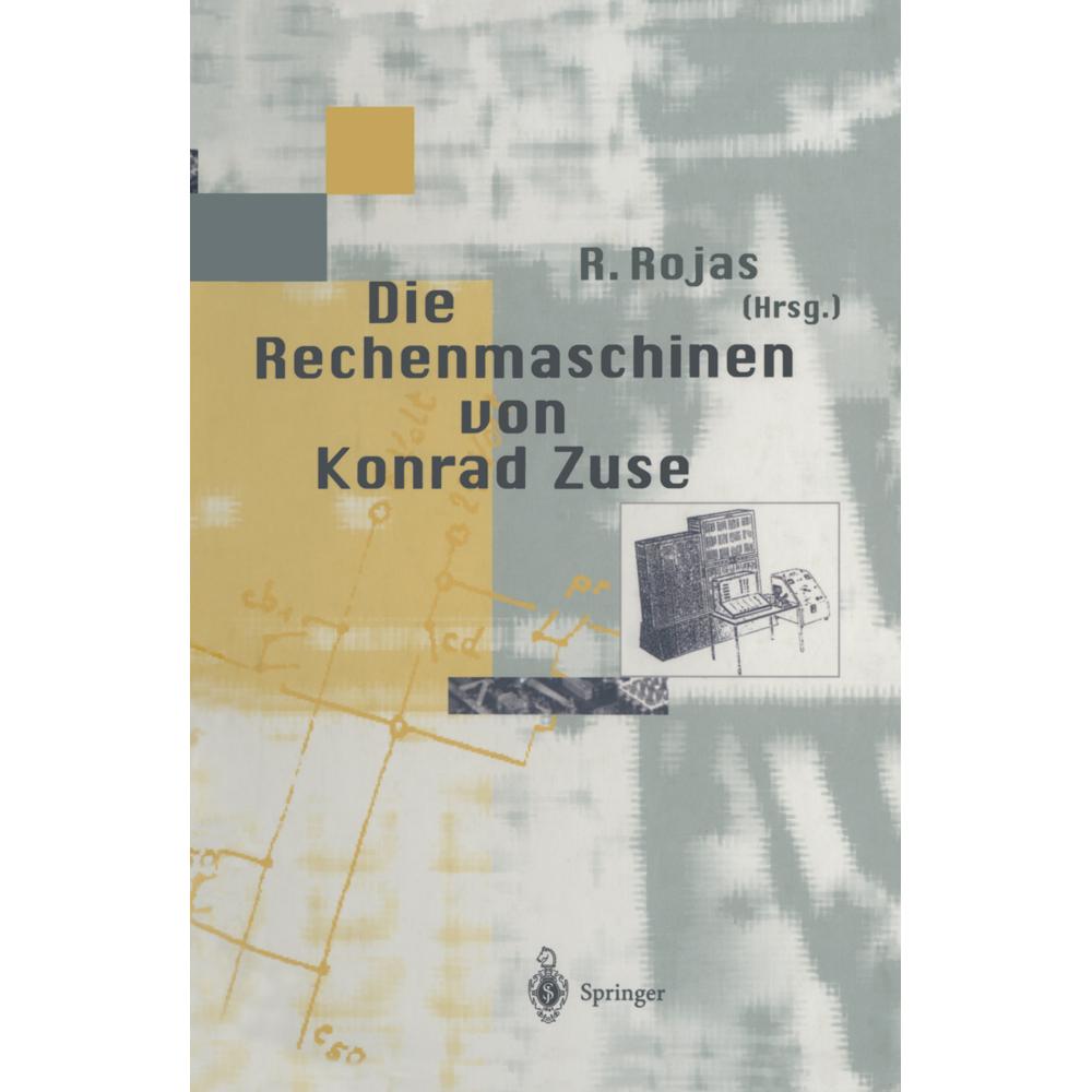 Die Rechenmaschinen von Konrad Zuse, Fachbücher von Friedrich L. Bauer