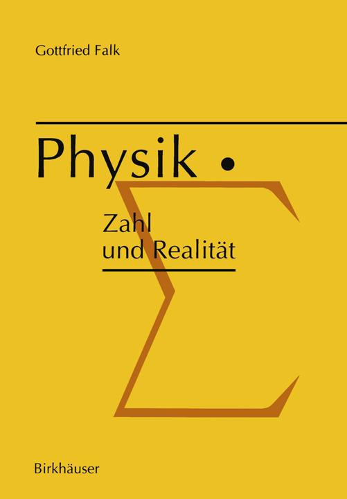 Produktbild Physik: Zahl und Realität (Deutsch, G. Falk, 2014)