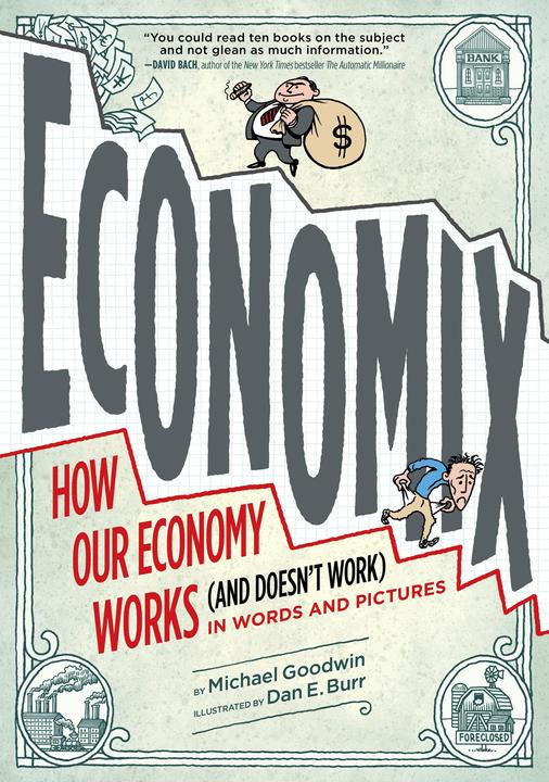 Abrams & Chronicle Economix (Englisch, David Bach, Dan Burr, Michael Goodwin, 2012)