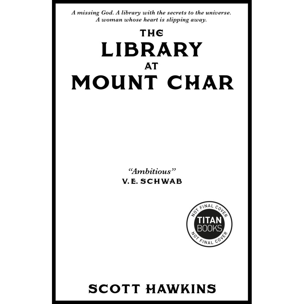 The Library at Mount Char, Belletristik von Scott Hawkins