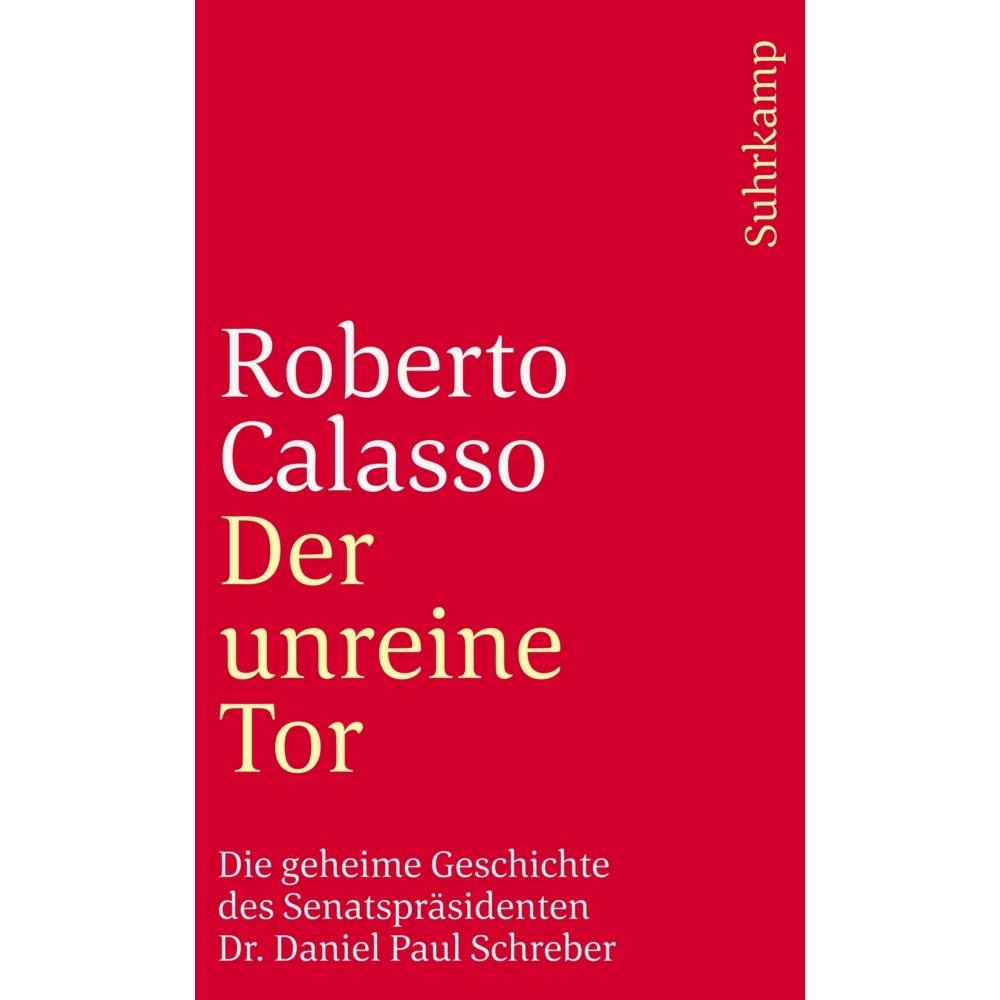 Der unreine Tor, Belletristik von Roberto Calasso