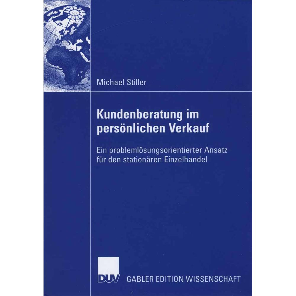 Kundenberatung im persönlichen Verkauf, Fachbücher von Michael Stiller