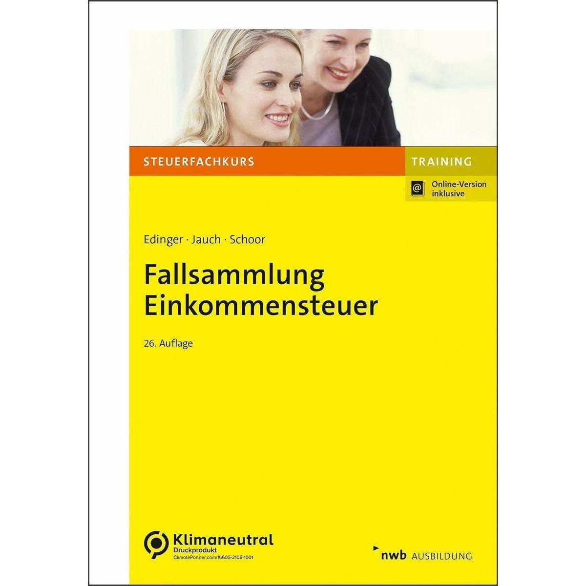 Fallsammlung Einkommensteuer, Fachbücher von David Jauch, Manuel Edinger, Hans Walter Schoor