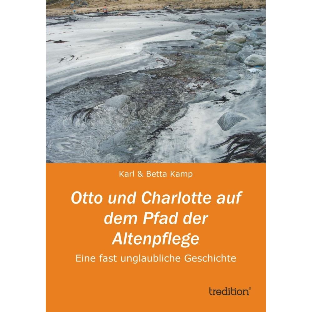 Otto und Charlotte auf dem Pfad der Altenpflege, Ratgeber