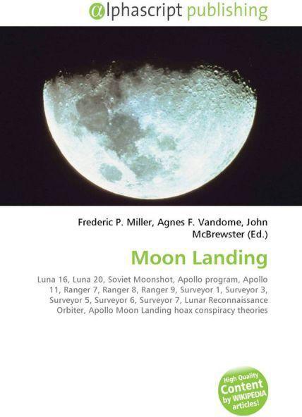 Actual product image Moon Landing (Agnes F. Vandome, Frederic P. Miller, John McBrewster, 2009)
