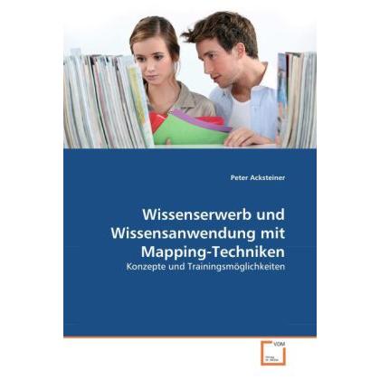 Wissenserwerb und Wissensanwendung mit Mapping-Techniken, Fachbücher
